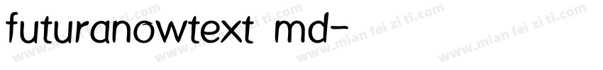 futuranowtext md字体转换